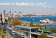 Arnavutköy’den Beşiktaş’a Nasıl Gidilir?
