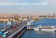 Arnavutköy’den Çengelköy’e Nasıl Gidilir?