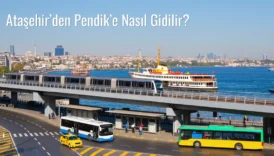 Ataşehir’den Pendik’e Nasıl Gidilir?