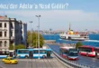 Beykoz’dan Adalar’a Nasıl Gidilir?