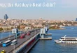 Beykoz’dan Kadıköy’e Nasıl Gidilir?