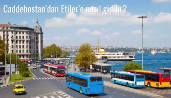 Caddebostan’dan Etiler’e Nasıl Gidilir?
