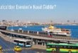 Çatalca’dan Esenler’e Nasıl Gidilir?