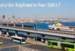 Çatalca’dan Kağıthane’ye Nasıl Gidilir?