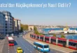 Çatalca’dan Küçükçekmece’ye Nasıl Gidilir?