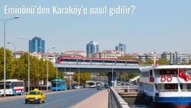 Eminönü’den Karaköy’e Nasıl Gidilir?