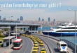 Florya’dan Fenerbahçe’ye Nasıl Gidilir?