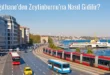 Kağıthane’den Zeytinburnu’na Nasıl Gidilir?
