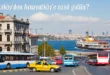 Karaköy’den Arnavutköy’e Nasıl Gidilir?