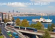 Kuzguncuk’tan Caddebostan’a Nasıl Gidilir?