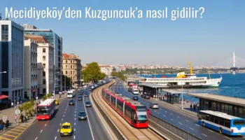 Mecidiyeköy’den Kuzguncuk’a Nasıl Gidilir?