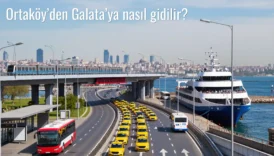 Ortaköy’den Galata’ya Nasıl Gidilir?