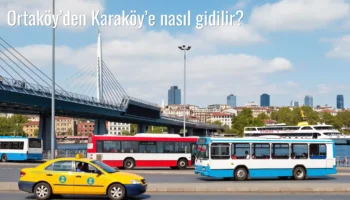 Ortaköy’den Karaköy’e Nasıl Gidilir?