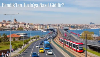 Pendik’ten Tuzla’ya Nasıl Gidilir?
