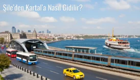 Şile’den Kartal’a Nasıl Gidilir?