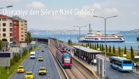 Ümraniye’den Şile’ye Nasıl Gidilir?