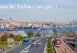 Üsküdar’dan Yeşilköy’e Nasıl Gidilir?