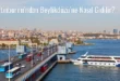 Zeytinburnu’ndan Beylikdüzü’ne Nasıl Gidilir?