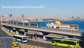Marmaray ile Kaynarca’ya nasıl gidilir?